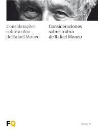 CONSIDERACIONES SOBRE LA OBRA DE RAFAEL MONEO