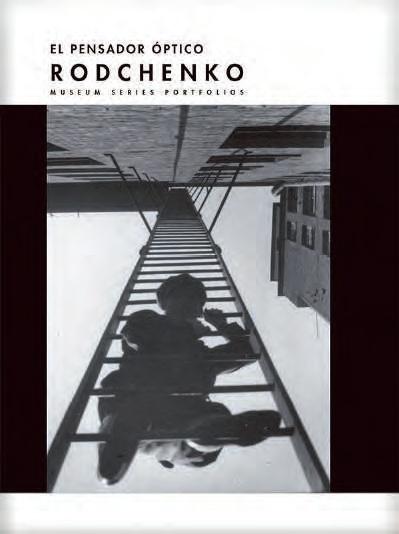 RODCHENKO. PENSADOR ÓPTICO , EL "MUSEUM SERIES PORTFOLIOS"