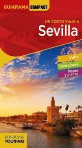SEVILLA GUIARAMA UN CORTO VIAJE.