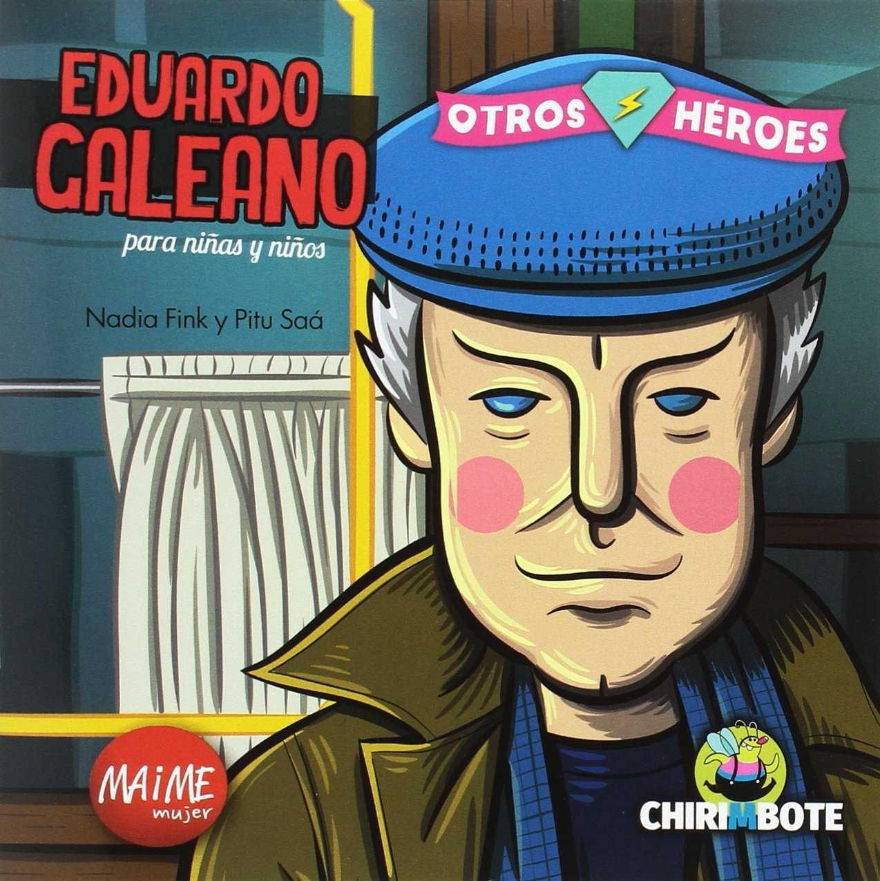 EDUARDO GALEANO PARA NIÑAS Y NIÑOS.