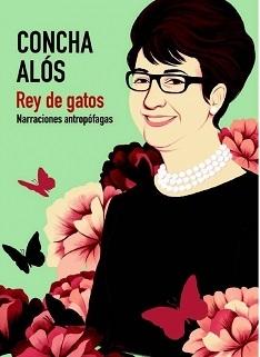 REY DE GATOS "NARRACIONES ANTROPÓFAGAS". 