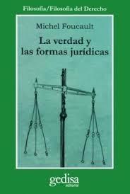 VERDAD Y LAS FORMAS JURIDICAS, LA