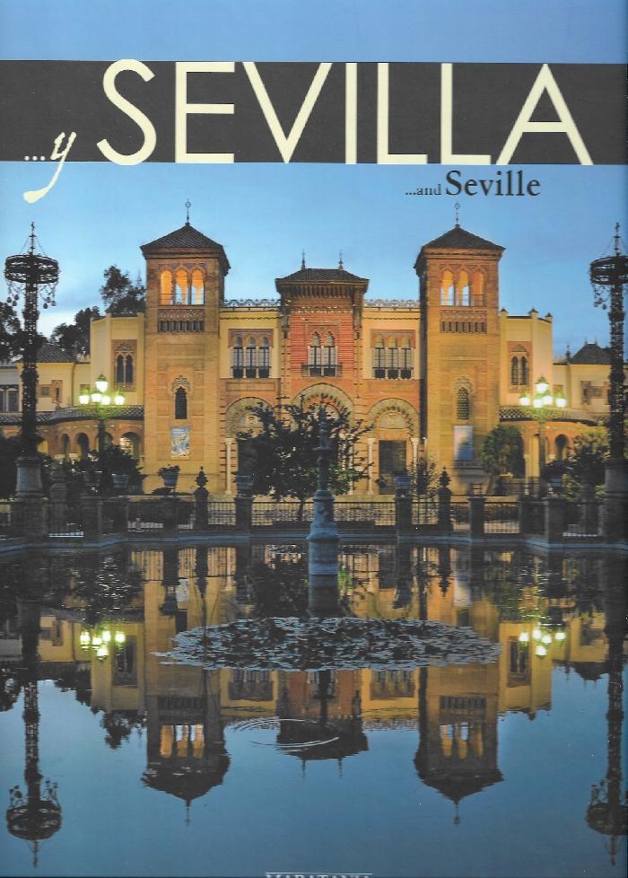 Y SEVILLA...AND SEVILLE