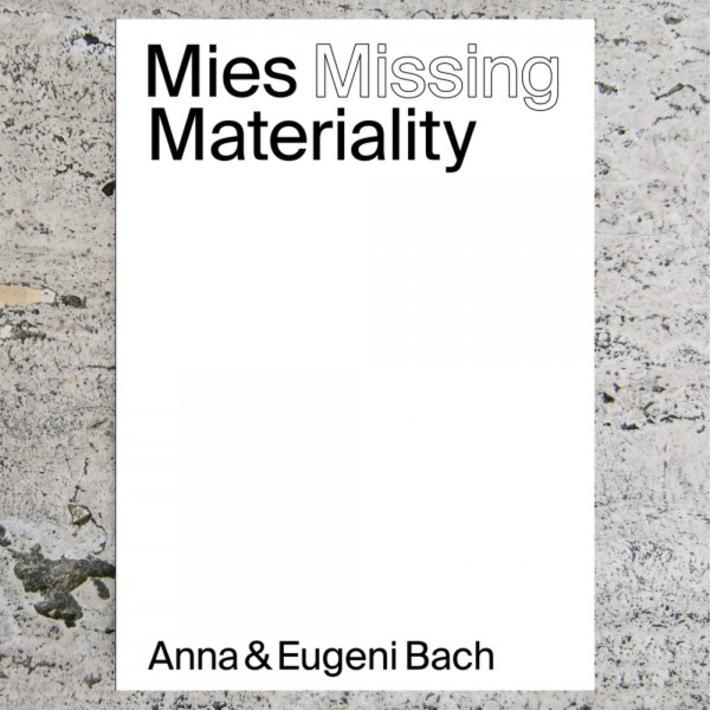 MIES MISSING MATERIALITY