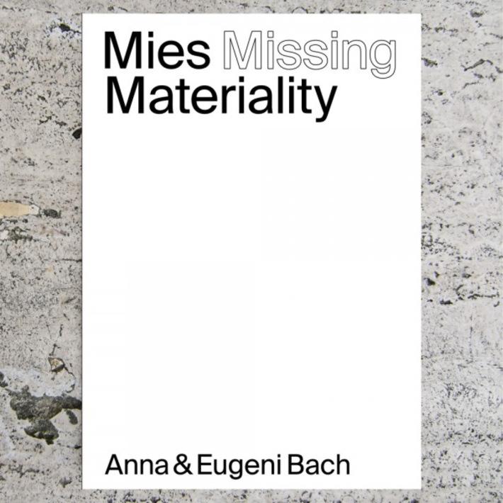 MIES MISSING MATERIALITY.