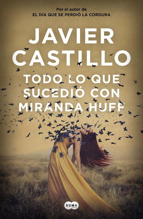 TODO LO QUE SUCEDIÓ CON MIRANDA HUFF. 