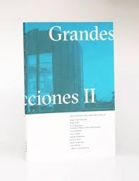 GRANDES LECCIONES II   "DIEZ EXPERIENCIAS ARQUITECTONICAS"