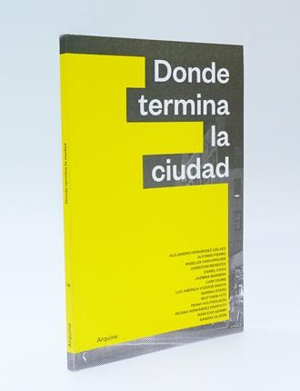 DONDE TERMINA LA CIUDAD.   "COMPILACION". 