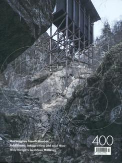 C3 Nº 400. NORWEGIAN SCENIC ROUTES. ADDITIONS: INTEGRATING OLD AND NEW HEIGHTS IN URBAN HOUSING. 