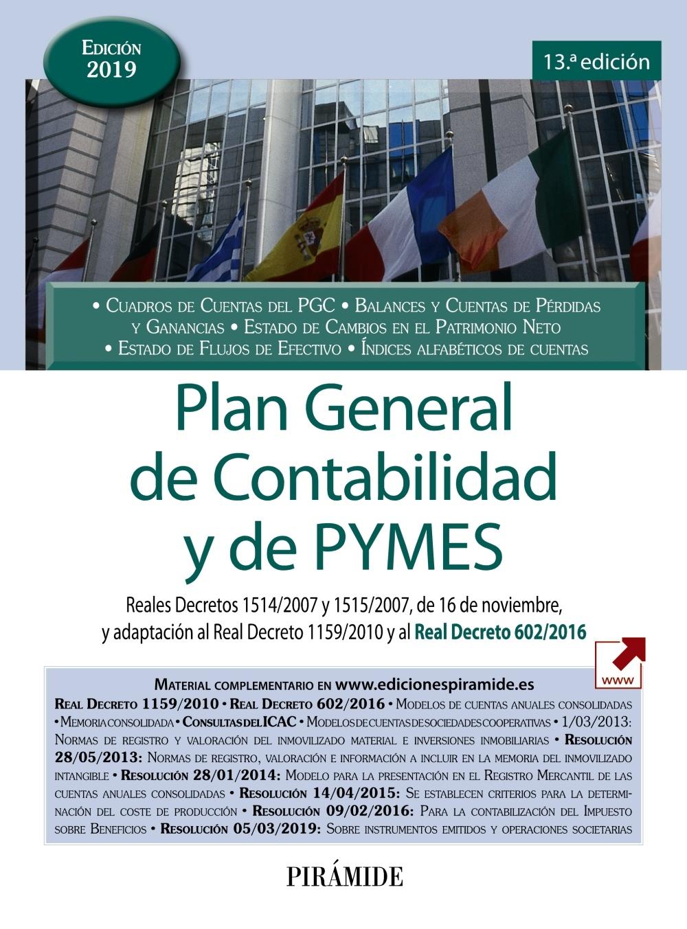 PLAN GENERAL DE CONTABILIDAD Y DE PYMES "REALES DECRETOS 1514/2007 Y 1515/2007, DE 16 DE NOVIEMBRE, Y ADAPTACIÓN"