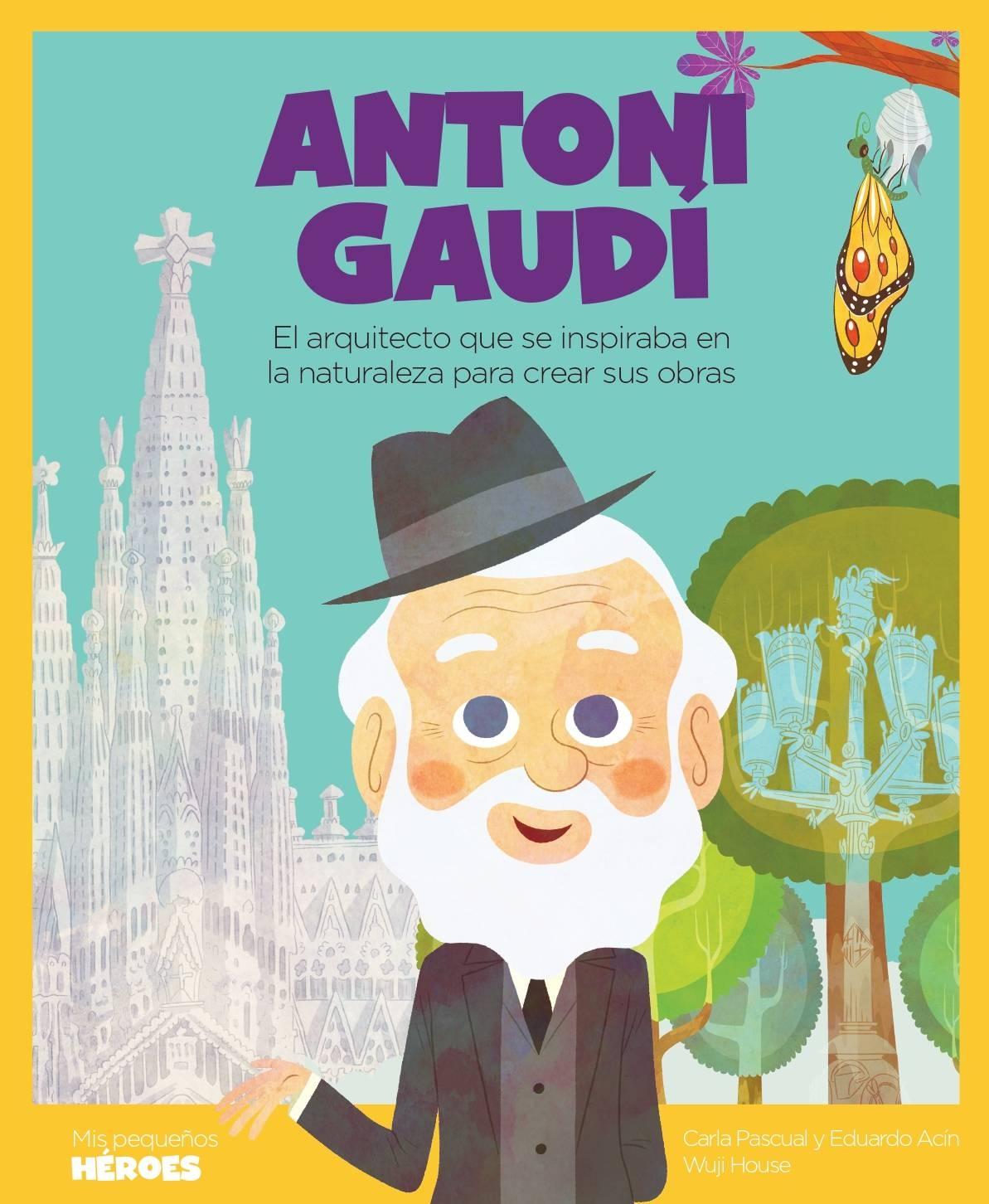 ANTONI GAUDÍ. EL ARQUITECTO QUE SE INSPIRABA EN LA NATURALEZA PARA CREAR SUS OBRAS