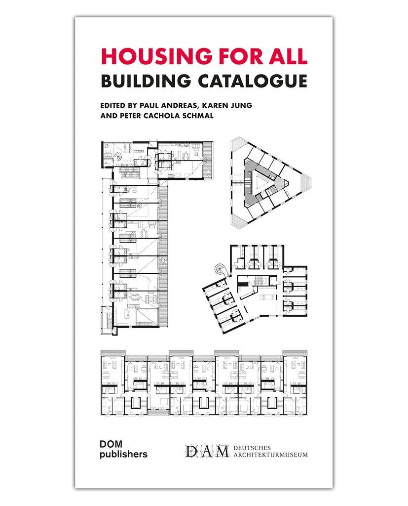 HOUSING FOR ALL. BUILDING CATALOGUE.