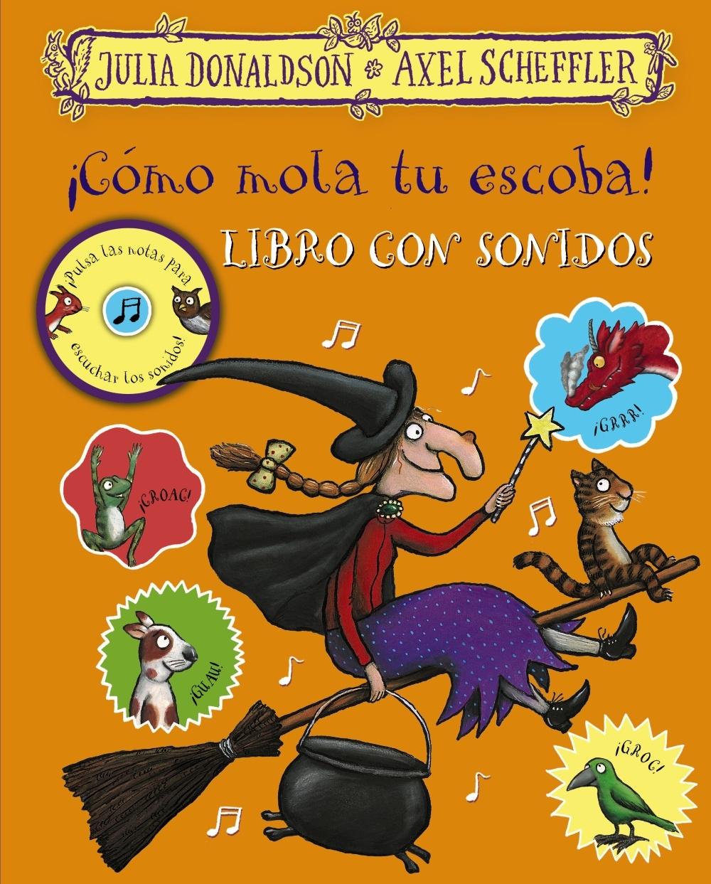 ¡COMO MOLA TU ESCOBA! LIBRO CON SONIDOS. 