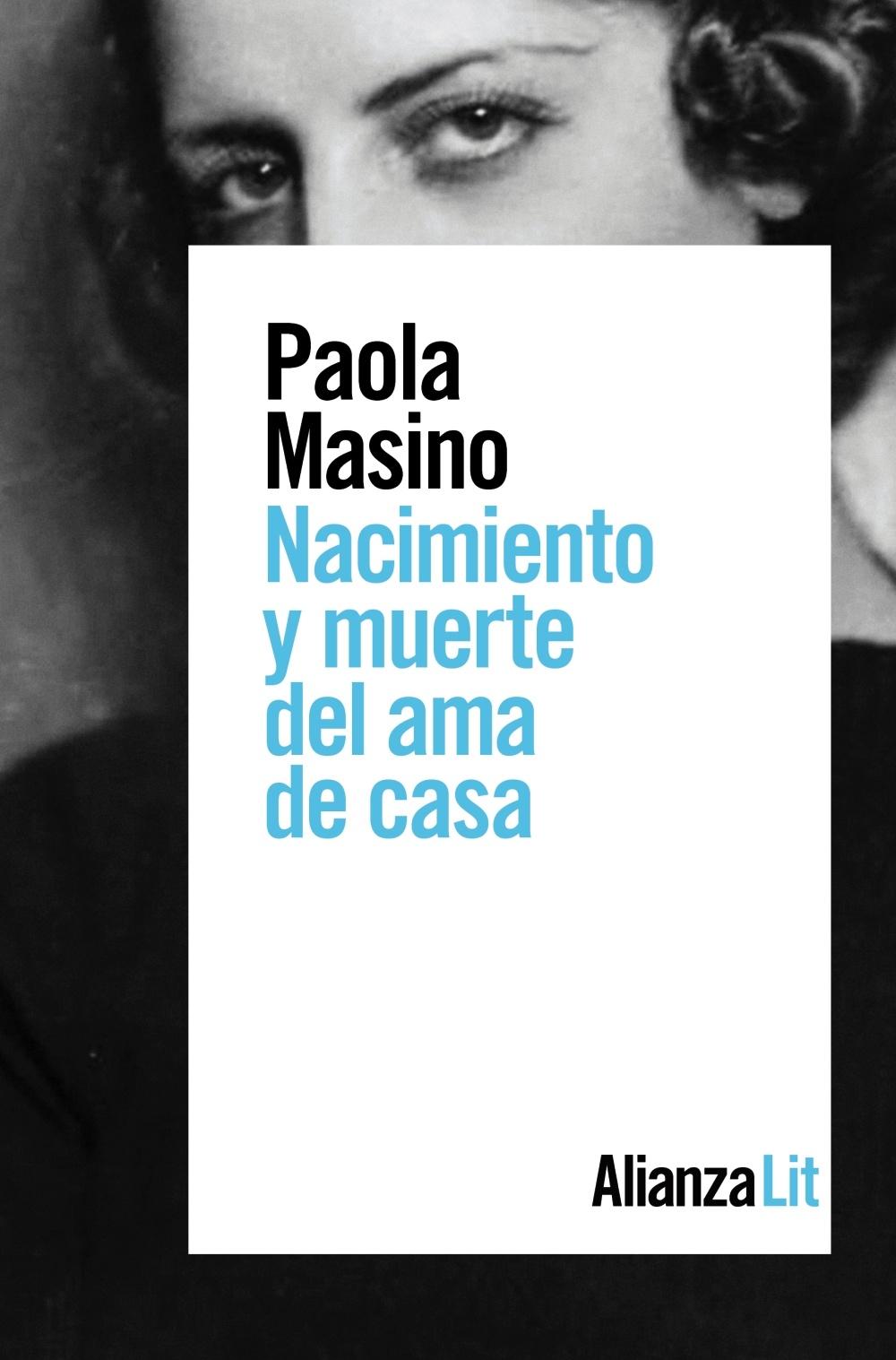 NACIMIENTO Y MUERTE DEL AMA DE CASA. 