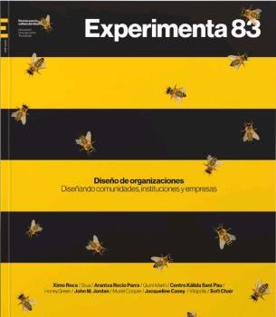 EXPERIMENTA 83. DISEÑO DE ORGANIZACIONES "DISEÑANDO COMUNIDADES, INTITUCIONES Y EMPRESAS"