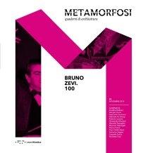 METAMORFOSI. BRUNO ZEVI,100