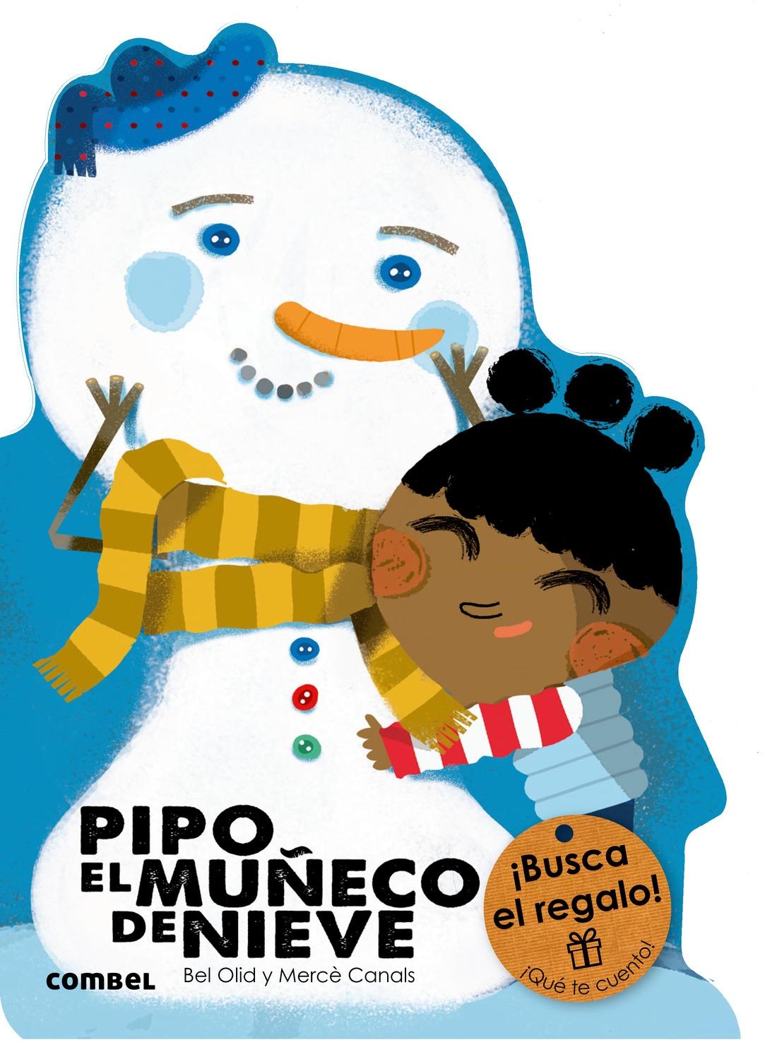PIPO, EL MUÑECO DE NIEVE "¡QUE TE CUENTO!"