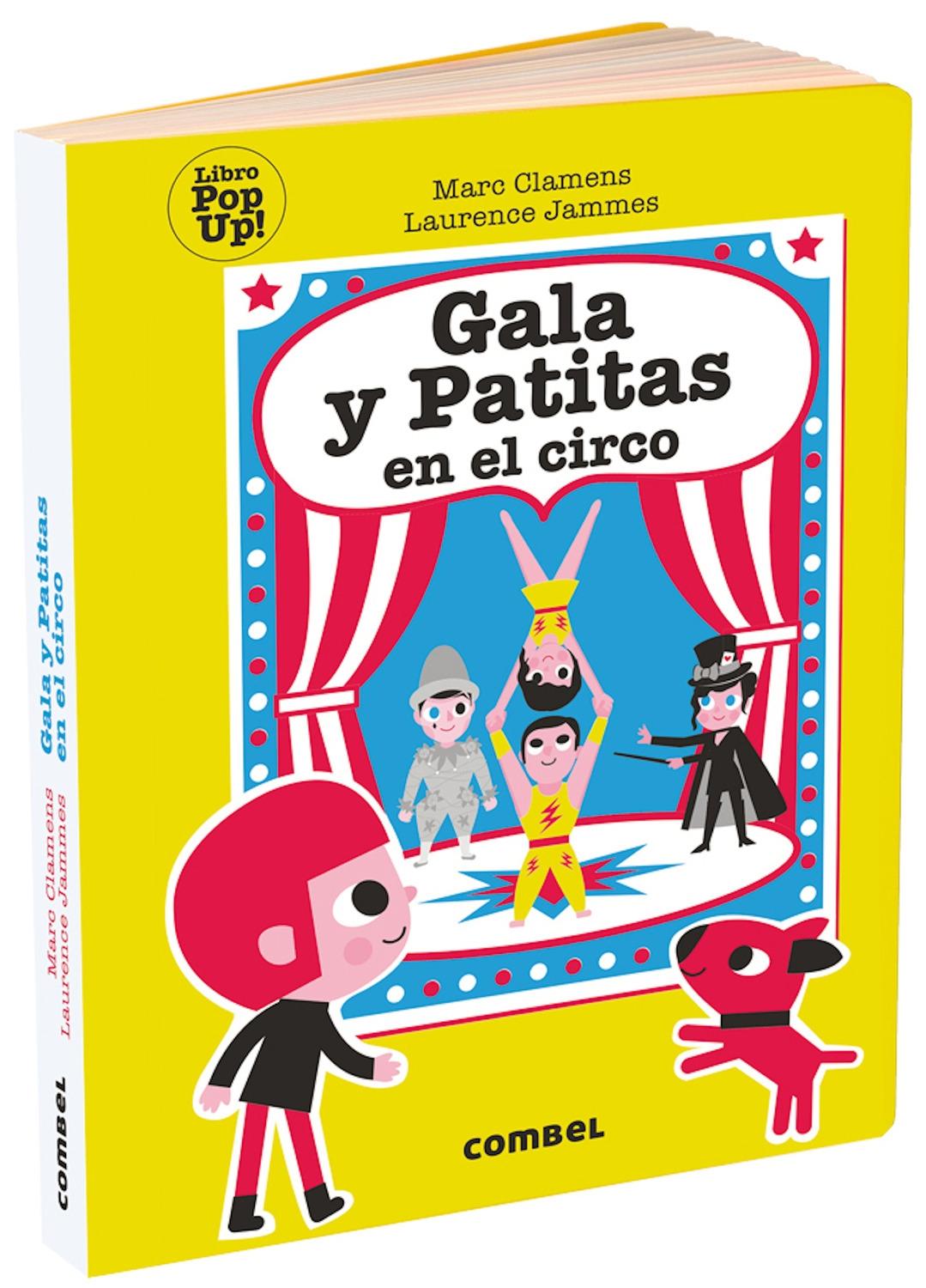 GALA Y PATITAS EN EL CIRCO. 