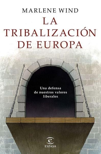 TRIBALIZACIÓN DE EUROPA, LA. 