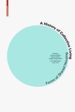 HISTORY OF COLLECTIVE LIVING, A.   FORMS OF SHARED  HOUSING