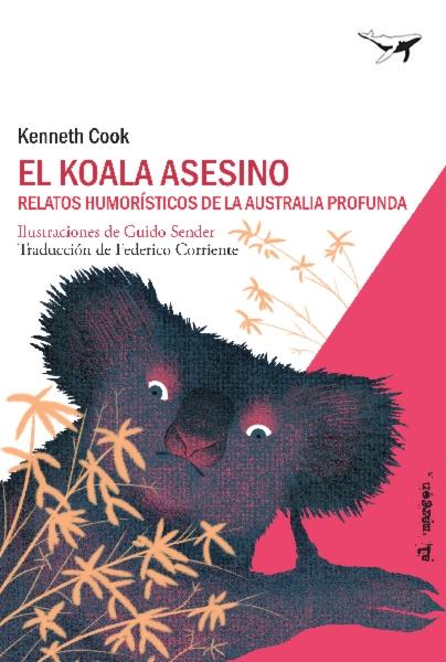 KOALA ASESINO, EL "RELATOS HUMORÍSTICO DE LA AUSTRALIA PROFUNDA".