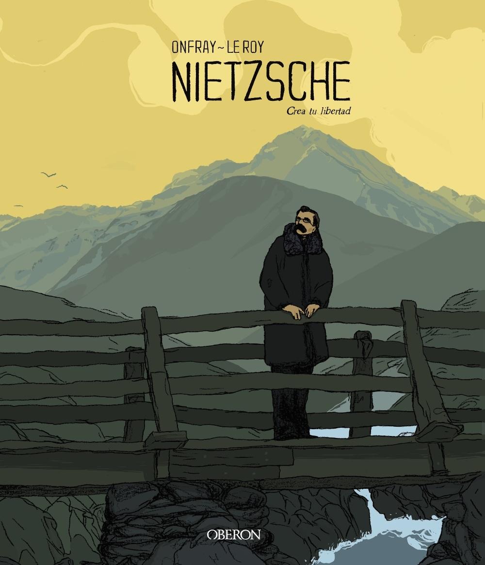 NIETZSCHE. CREA TU LIBERTAD. 