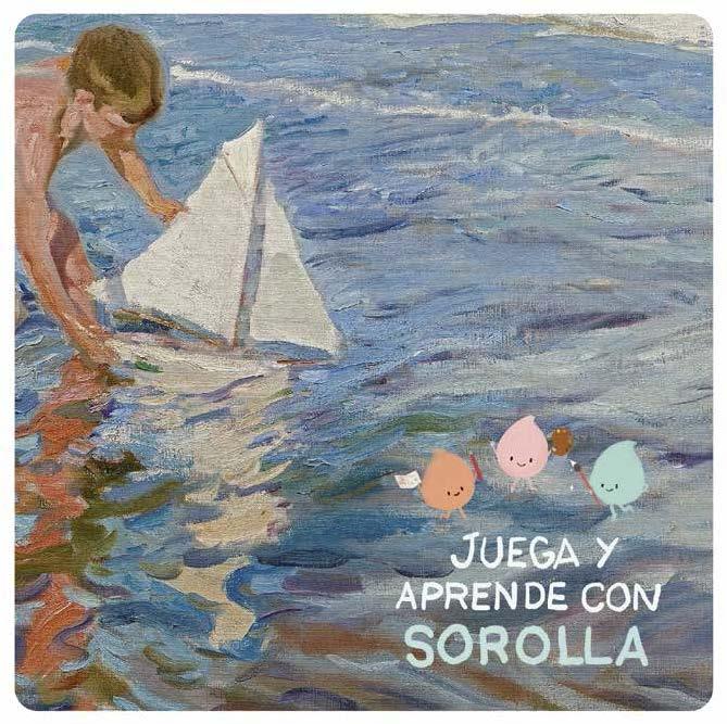 JUEGA Y APRENDE CON SOROLLA. 