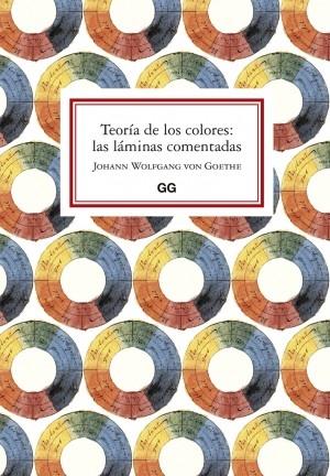 TEORÍA DE LOS COLORES: LAS LÁMINAS COMENTADAS. 