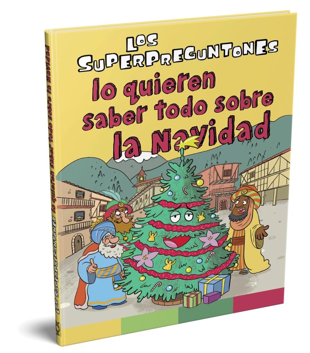 SUPERPREGUNTONES LO QUIEREN SABER TODO SOBRE LA NAVIDAD, LOS.