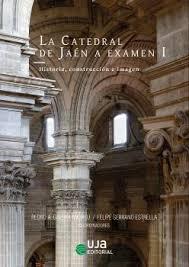 CATEDRAL DE JAEN A EXAMEN I, LA. 