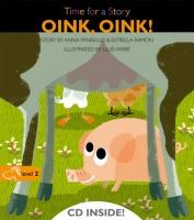 OINK, OINK!. TIME FOR A STORY LEVEL 2 (+CD)
