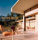 TREMAINE: TREMAINE HOUSES