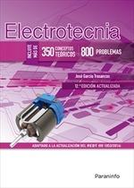 ELECTROTECNIA. 350 CONCEPTOS TEORICOS, 800 PROBLEMAS. 12ª EDICION. 