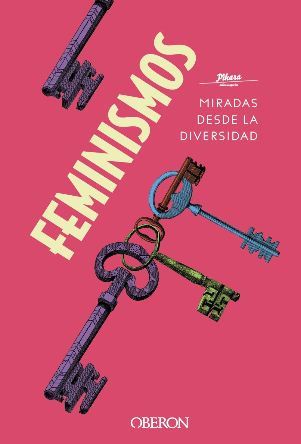 FEMINISMOS. MIRADAS DESDE LA DIVERSIDAD. 