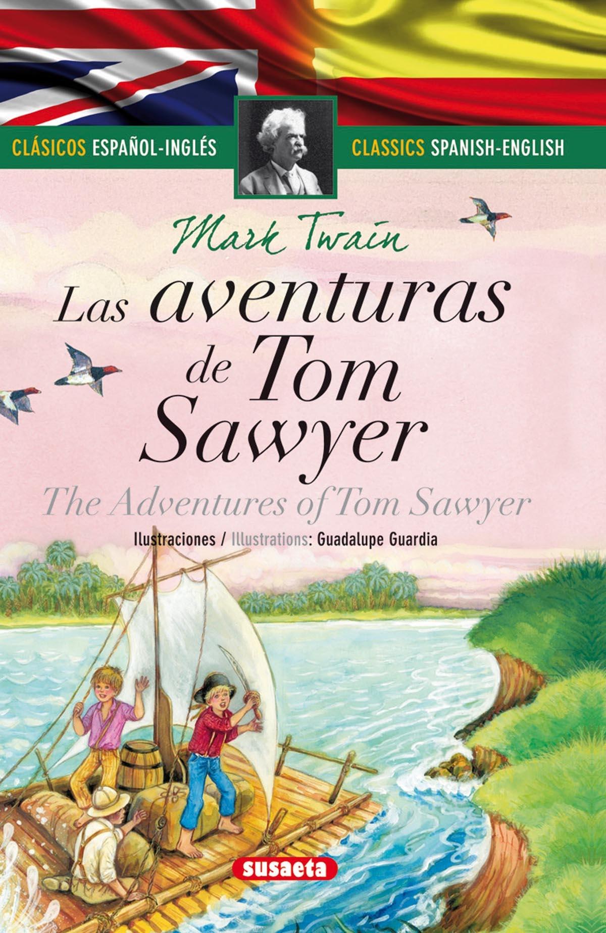 AVENTURAS DE TOM SAWYER , LAS / THE AVENTURES OF TOM SAWYER