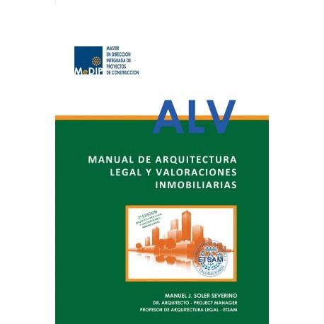 MANUAL DE ARQUITECTURA LEGAL Y VALORACIONES INMOBILIARIAS. 2. EDIC