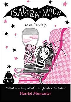 ISADORA MOON VA DE VIAJE 