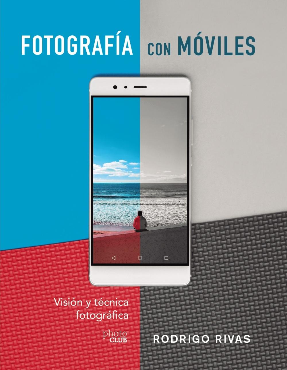 FOTOGRAFIAR CON MOVILES "VISION Y TECNICA FOTOGRAFICA". 