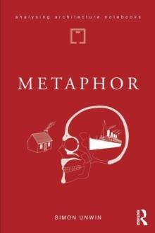 METAPHOR. AN EXPLORATION OF THE METAPHORICAL DIMENSIONS AND POTENTIAL OF ARCHITECTURE. 