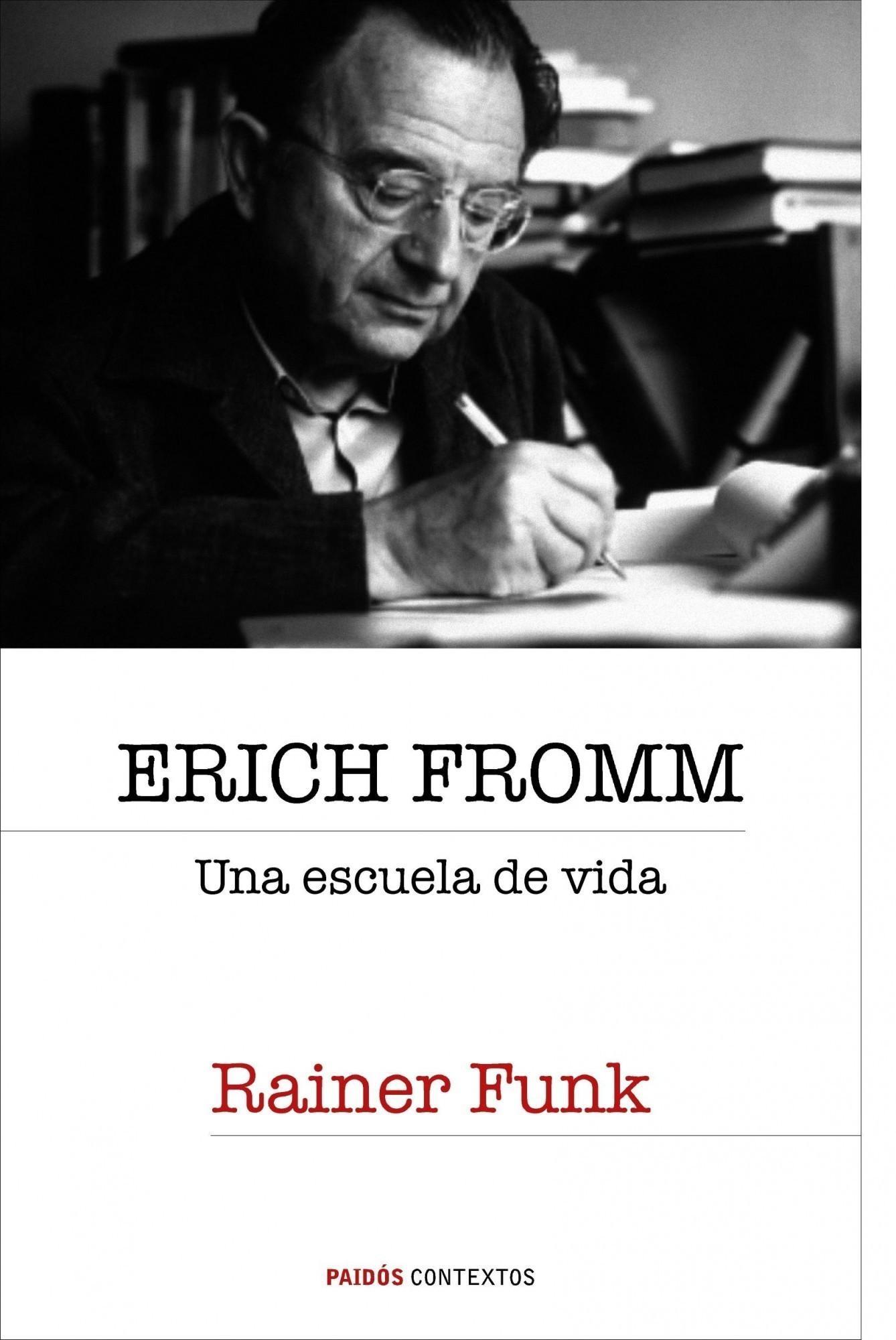 ERICH FROMM "UNA ESCUELA DE VIDA"