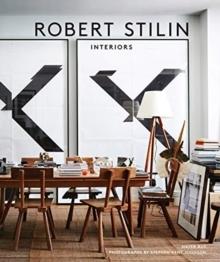 ROBERT STILIN - INTERIORS