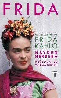 FRIDA "UNA BIOGRAFÍA DE FRIDA KAHLO"