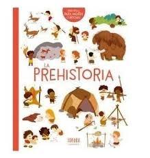 PREHISTORIA, LA. 