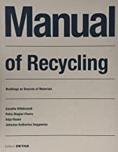 MANUAL OF RECYCLING. BUILDING AS SOURCES OF MATERIALS. 