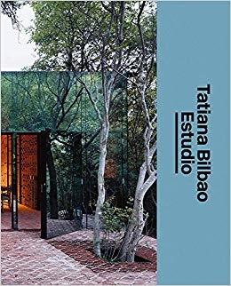 BILBAO: TATIANA BILBAO ESTUDIO.