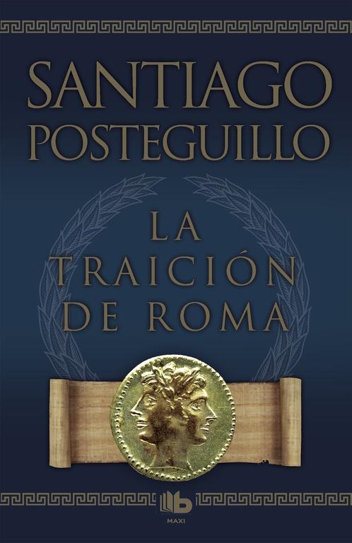 TRAICIÓN DE ROMA (TRILOGÍA AFRICANUS 3), LA