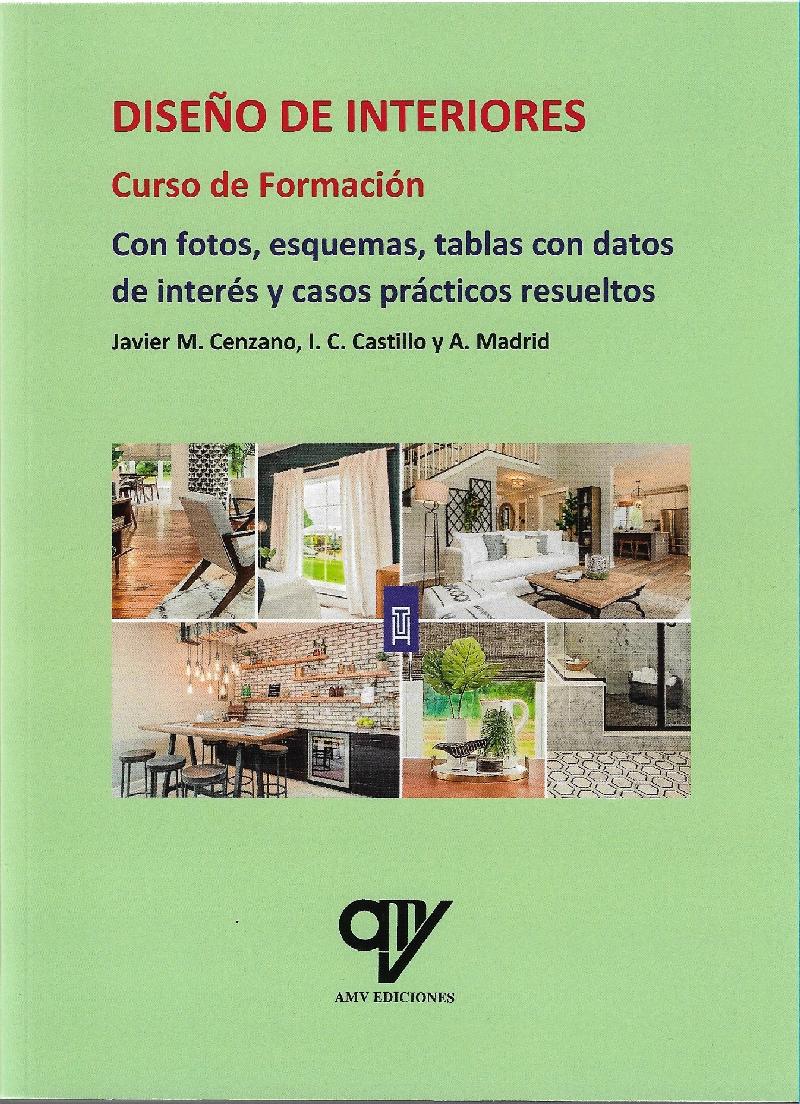 DISEÑO DE INTERIORES: CURSO DE FORMACION. 