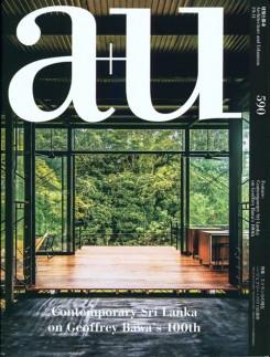 BAWA: A+U Nº 590. CONTEMPORARY SRI LANKA ON GEOFFREY BAWA'S 100TH.