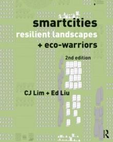 SMARTCITIES, RESILIENT LANDSCAPES AND ECO- WARRIORS
