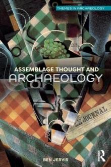 ASSEMBLE THUGHT AND ARCHAEOLOGY